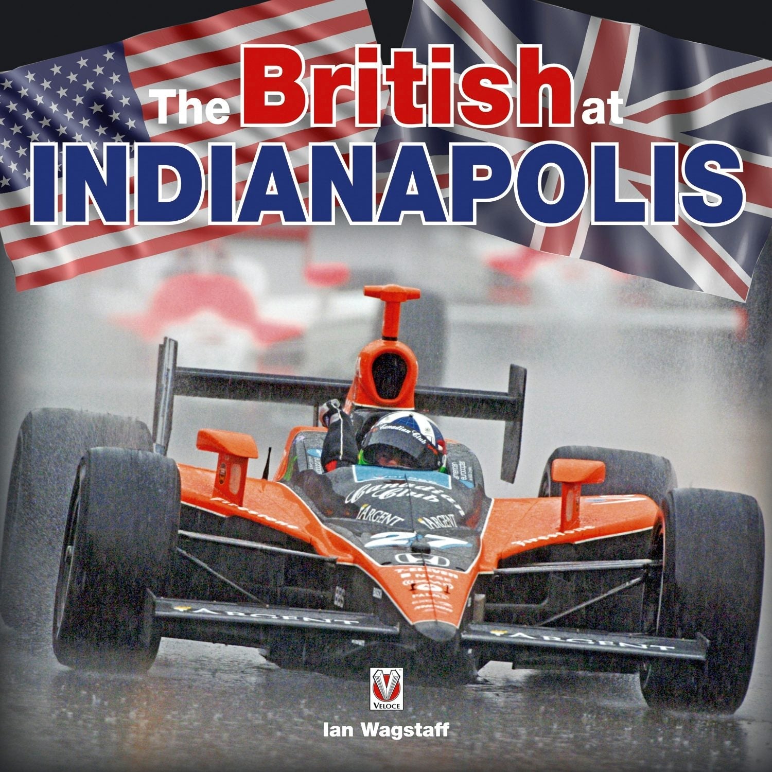 Book cover image for The British at Indianapolis ISBN: 9781787118409